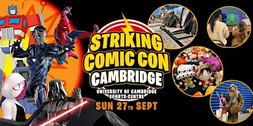 Striking Comic Con - Cambridge