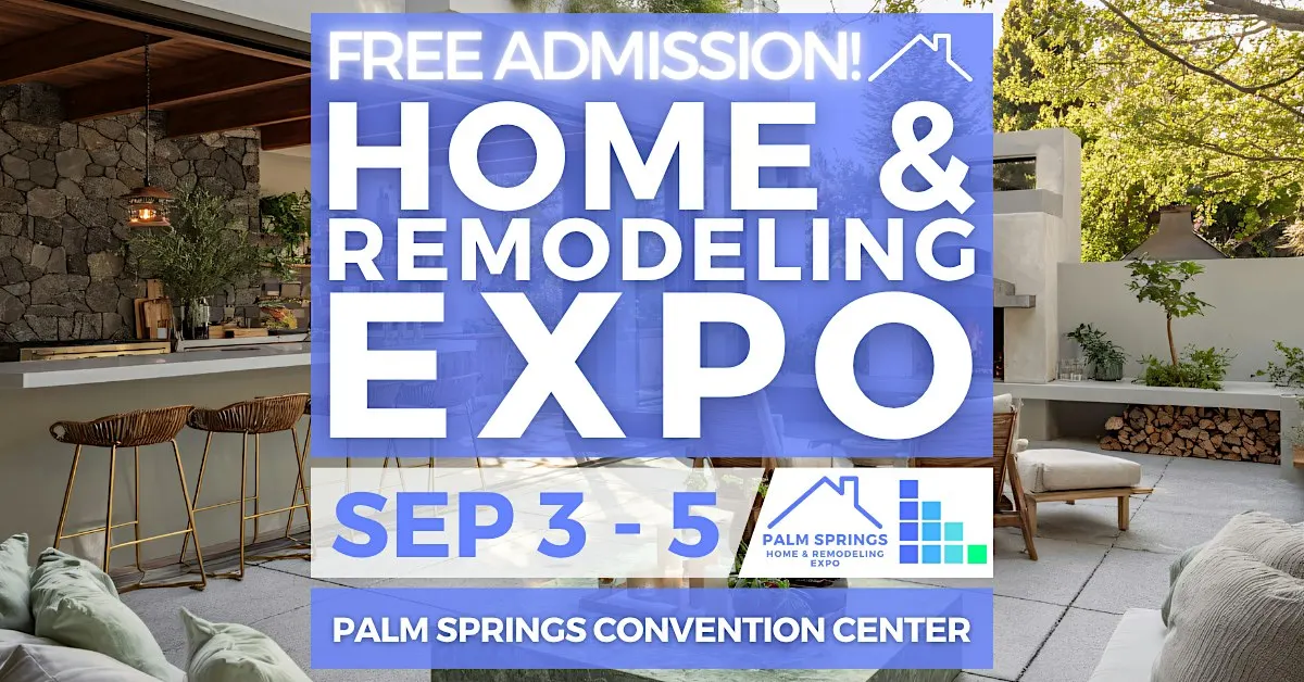FREE Palm Springs Home & Remodeling Expo, September 2027