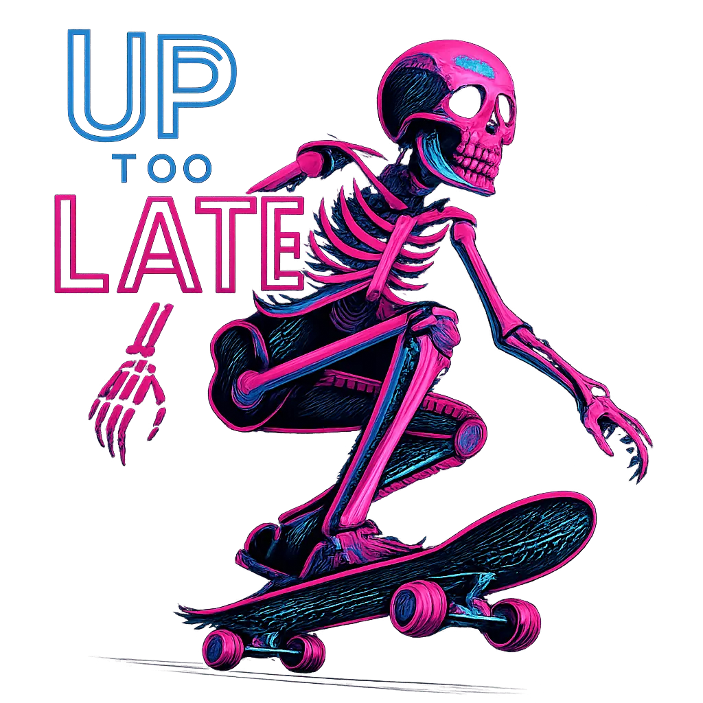 Up Too Late Online