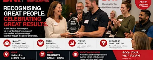 BNI PAVILION - NORTHAMPTON