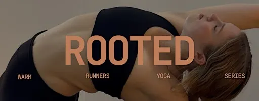 November Rooted: Runners Warm Yoga (28°)