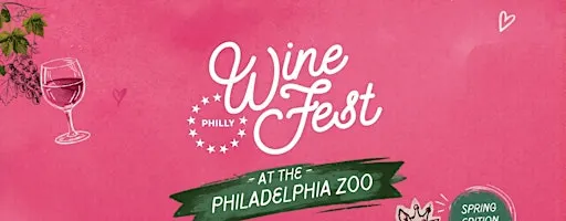 Philly Wine Fest! Spring Edition