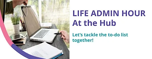 NAMBOUR HUB: LIFE ADMIN HOUR at the Hub