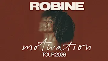 Robine - Motivation Tour 2026