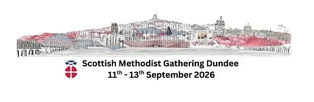 The Scottish Methodist Gathering 2026 - Gathering to Create