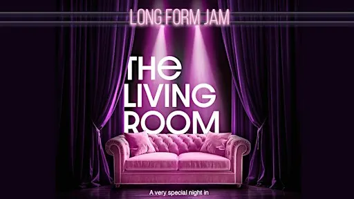 The Living Room: Improv Jam • Inglés