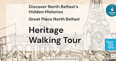 EHOD: North Belfast Heritage Walking Tour