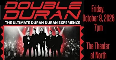 "Double Duran" - The Ultimate Duran Duran Experience