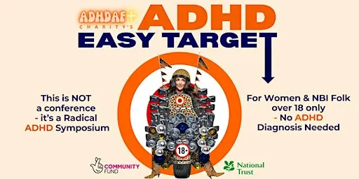 ADHD Easy Target (Wakefield) - An empowering ADHD Event by ADHDAF+ Charity