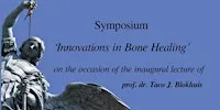 Scientific Symposium 'Innovations in Bone Healing'