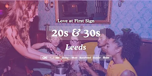 Leeds Singles Night, 20s & 30s | Bootlegger | Love at First Sign