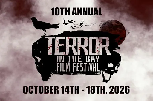 10th Annual Terror in the Bay Film Festival