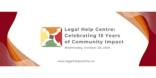 Legal Help Centre: Celebrating 15 Years of Community Impact