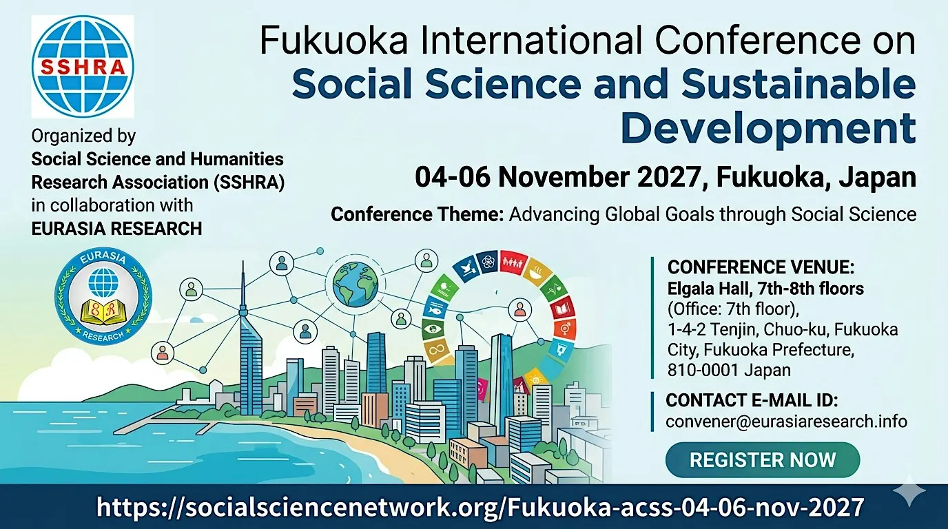 Fukuoka Int Conf on Social Science and Sustainable Development,4-6 Nov 2027