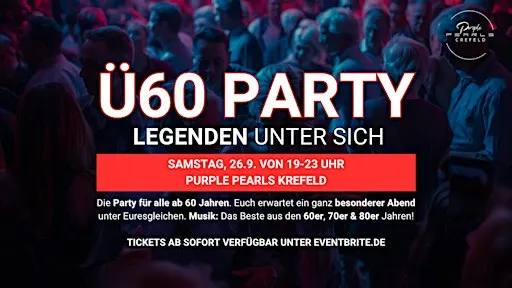 Ü60 PARTY– LEGENDEN UNTER SICH - Sa, 26.9. von 19-23 Uhr Purple Pearls