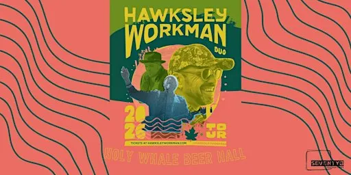 Hawksley Workman Duo - Tour