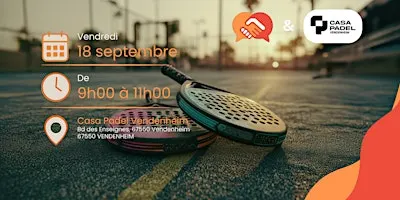L'Instant Padel Mensuel - Casa Padel Vendenheim
