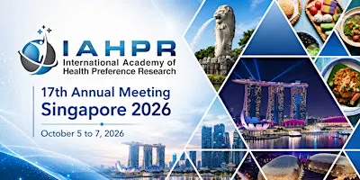 17th Meeting of International Academy of Health Preference Research