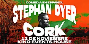 Stephan Dyer en Cork - Comedia en Español - CRISIS DE IDENTIDAD