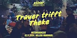Kölner TrauerTreff: Mitsingkonzert – Herbst 2026