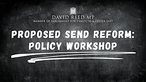 Proposed SEND Reform: Policy Workshop