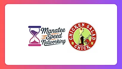 Manatee Speed Networking - Chicken Salad Chick