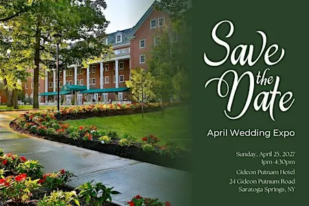 April Wedding Expo in Saratoga Springs, New York - April 2027