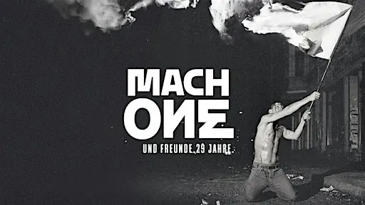 MACH ONE und Freunde. 29 Jahre.
