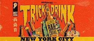 Trick or Drink: New York City Halloween Bar Crawl (3 Days)