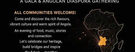 A GALA & ANGOLAN DIASPORA GATHERING