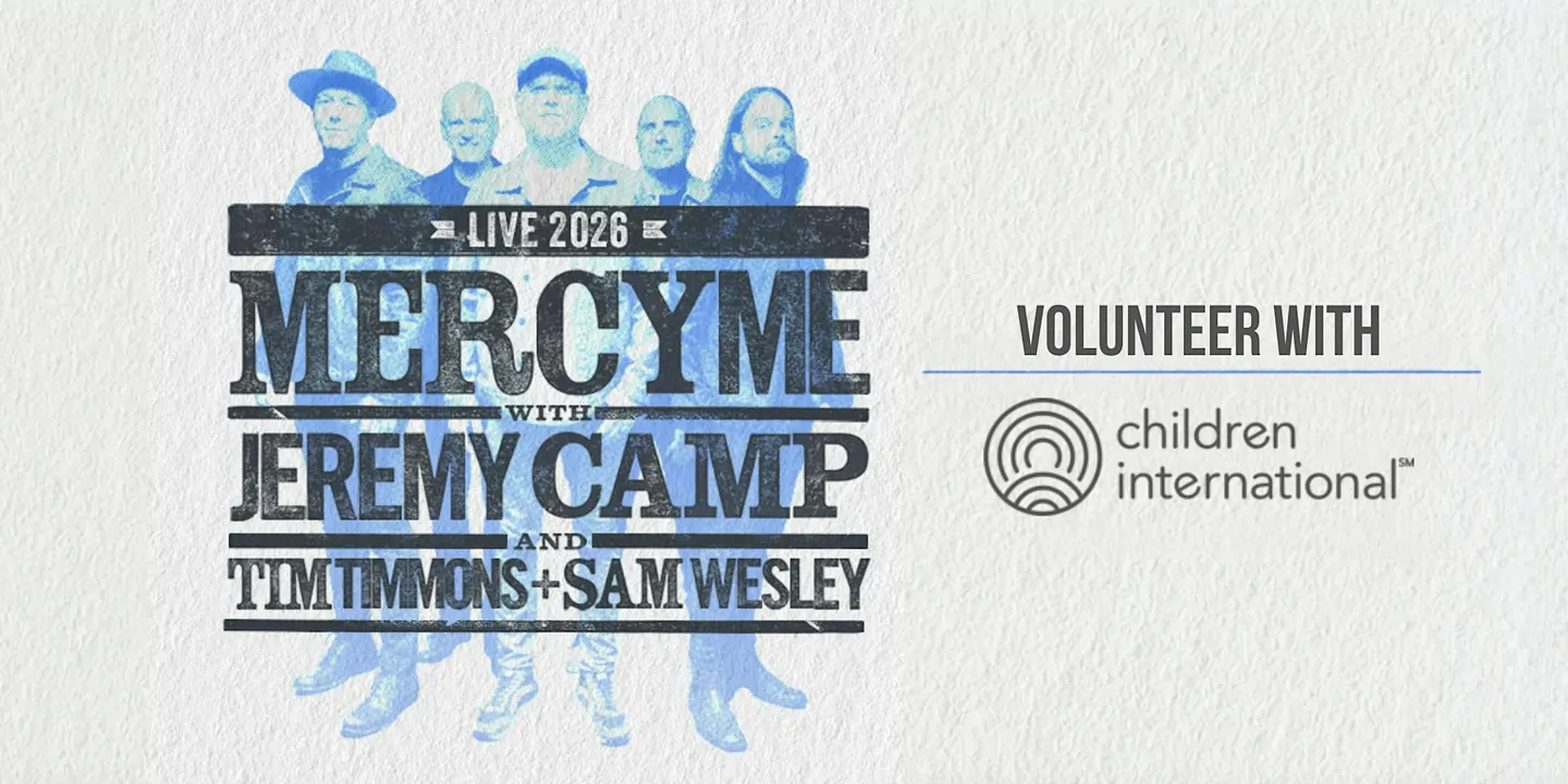 Louisville, KY - MercyMe Volunteers - Children Int'l