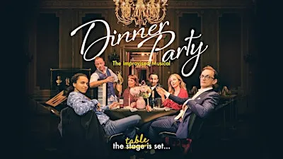Dinner Party: The Improvised Musical • Inglés