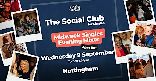 Midweek Evening Singles Mixer @ The Wollaton NOTTINGHAM (Ages 50+)