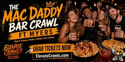 THE MAC DADDY BAR CRAWL - Ft Myers