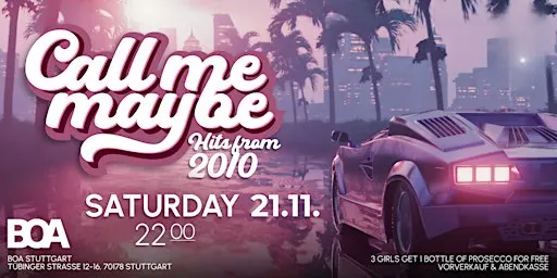 Call Me Maybe- die 2010er Party in der Boa