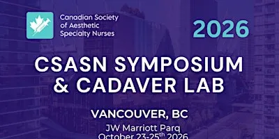 CSASN SYMPOSIUM & CADAVER LAB 2026