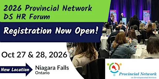 Provincial Network on Developmental Services 2026 HR Forum