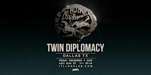 Twin Diplomacy at It'll Do Club