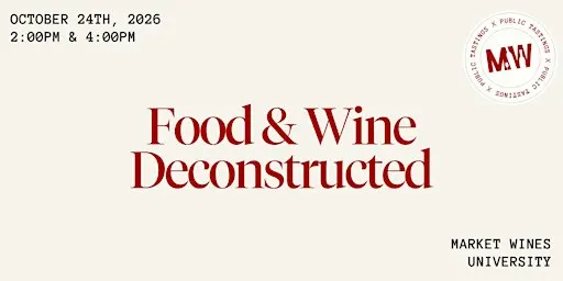 Food & Wine Deconstructed