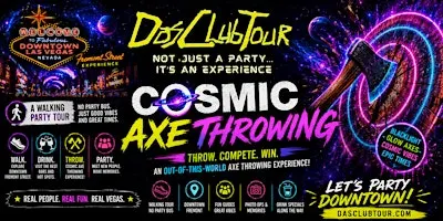 Cosmic Axe Throwing VIP Experience & Downtown Fremont Street Bar Crawl