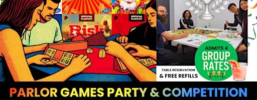 Parlor Games Party & Competition - GROUP RATE PLUS DRINK REFILLS - ADMITS 4
