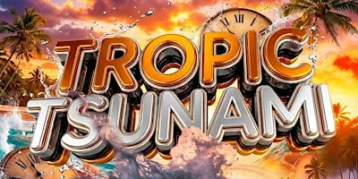 TROPIC TSUNAMI | Dancehall Meets Soca | Wet & Wild Cooler Party