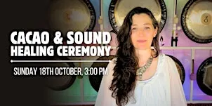 Cacao and Sound Healing Ceremony