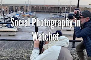 Photography Social: Exploring Watchet’s Hidden Charms & Coastline