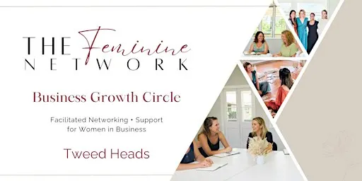 Tweed Heads Gold Coast Womens Networking Circle - The Feminine Network