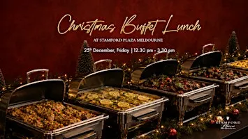 Christmas Day Buffet Lunch | Stamford Plaza Melbourne