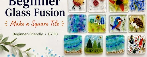 Beginner Glass Fusion