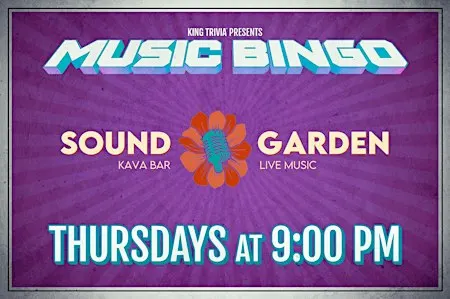 Music Bingo Night at The Soundgarden Kava Bar
