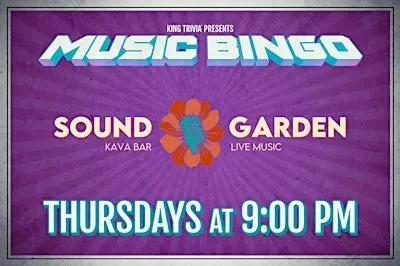 Music Bingo Night at The Soundgarden Kava Bar