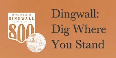 Dingwall: Dig Where You Stand - The Lovedarg | Work Done for Love